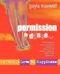 Permission To Dance, A Course In Love & Happiness - Preview