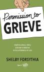 Permission To Grieve: Creating Grace, Sp - Preview