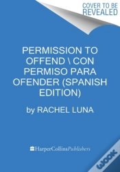 Capa do artigo Permission To Offend \ Permiso Para Ofender