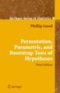 Permutation, Parametric, And Bootstrap Tests Of Hypotheses - Preview