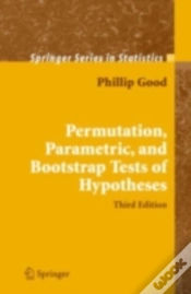 Capa do artigo Permutation, Parametric, And Bootstrap Tests Of Hypotheses