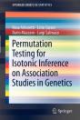 Permutation Testing For Isotonic Inference On Association Studies In Genetics - Preview