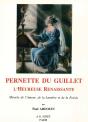 Pernette Du Guillet, L'Heureuse Renaissante : Miracle De L'Amour, De La Lumière Et De La Poésie - Preview