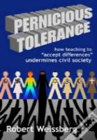 Pernicious Tolerance