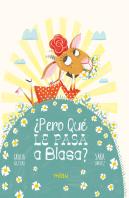 ¿Pero Que Le Pasa A Blasa?