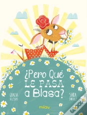 Capa do artigo ¿Pero Qué Le Pasa A Blasa?