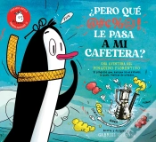 Capa do artigo Pero Que Le Pasa A Mi Cafetera?