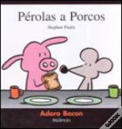Capa do artigo Pérolas a Porcos 1 - Adoro Adoro Bacon