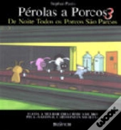 Pérolas a Porcos 3