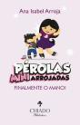 Pérolas Mini Arrojadas - Finalmente o Mano! - Preview