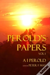 Perolds Papers Vol I