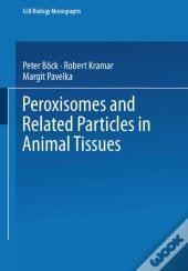 Peroxisomes And Related Particles In Animal Tissues