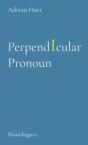 Perpendicular Pronoun - Preview