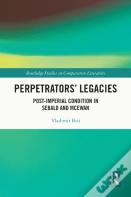Perpetratorsâ€™ Legacies