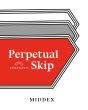 Perpetual Skip - Preview
