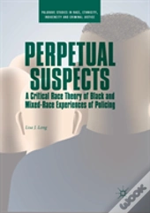 Perpetual Suspects