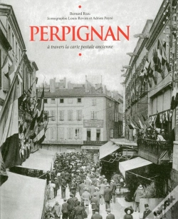 Capa do artigo Perpignan À Travers La Carte Postale Ancienne