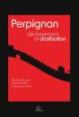 Perpignan : Déclassement Et Droitisation - Preview