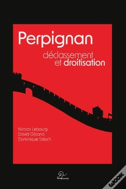 Capa do artigo Perpignan : Déclassement Et Droitisation