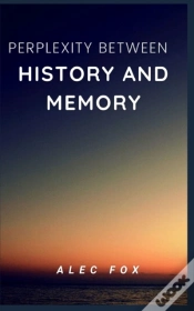 Capa do artigo Perplexity Between History And Memory