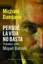 Perquè La Vida No Basta - Preview