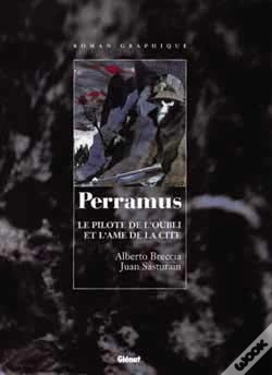 Capa do artigo Perramus - Tomes 1 Et 2 : Le Pilote De L'Oubli + L'Âme De La Cité