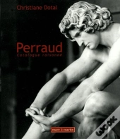 Perraud. Catalogue Raisonne