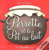 Perrette Et Le Pot Au Lait