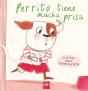 Perrito Tiene Mucha Prisa - Preview