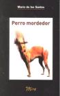 Perro Mordedor - Preview