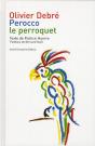 Perroco Le Perroquet - Preview