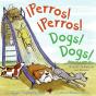 Perros! Perros!/Dogs! Dogs! - Preview