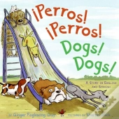 Perros! Perros!/Dogs! Dogs!