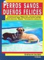 Perros Sanos... Dueños Felices - Preview