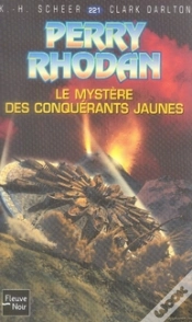 Capa do artigo Perry Rhodan ; Le Mystère Des Conquérants Jaunes