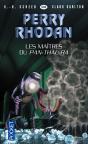 Perry Rhodan N304 Les Maitres Du Pan-Thau-Ra - Preview