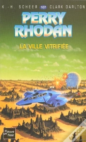 Capa do artigo Perry Rhodan T.107; La Ville Vitrifiee