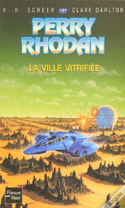 Capa do artigo Perry Rhodan T.107; La Ville Vitrifiee