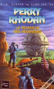 Capa do artigo Perry Rhodan T.113; La Revanche Des Regeneres
