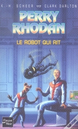 Capa do artigo Perry Rhodan T.117; Le Robot Qui Rit