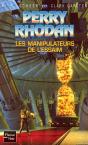 Perry Rhodan T.217; Les Manipulateurs De L'Essaim - Preview