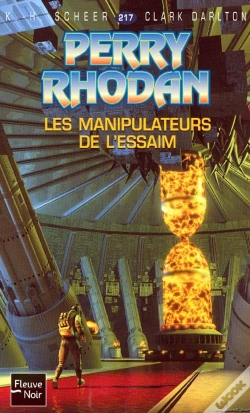 Capa do artigo Perry Rhodan T.217; Les Manipulateurs De L'Essaim