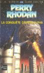 Perry Rhodan T.218; La Conquête D'Exota-Alpha - Preview