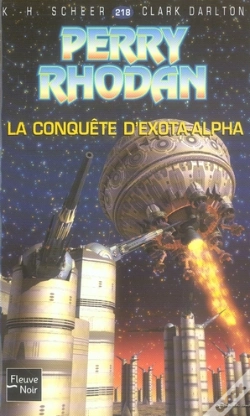 Capa do artigo Perry Rhodan T.218; La Conquête D'Exota-Alpha