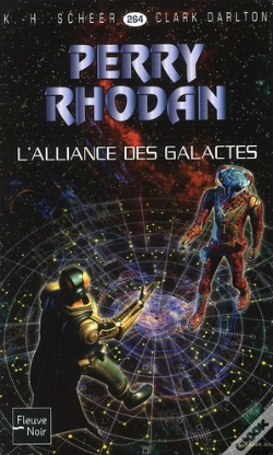 Capa do artigo Perry Rhodan T.264; L'Alliance Des Galactes T.1