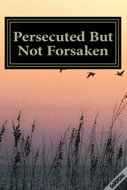 Capa do artigo Persecuted But Not Forsaken