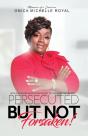 Persecuted But Not Forsaken - Preview