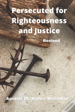 Capa do artigo Persecuted For Righteousness & Justice - Revised