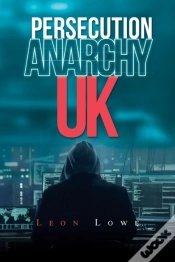 Capa do artigo Persecution Anarchy Uk