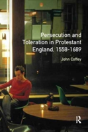Persecution And Toleration In Protestant England 1558-1689 - Preview